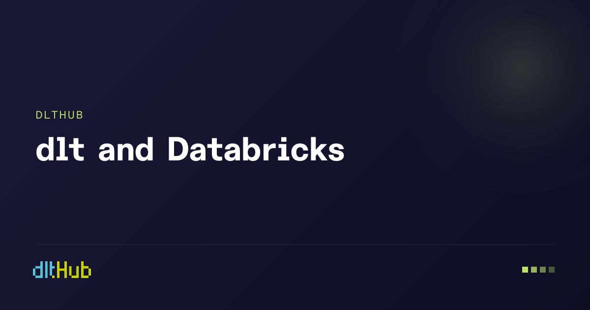 dlt and Databricks